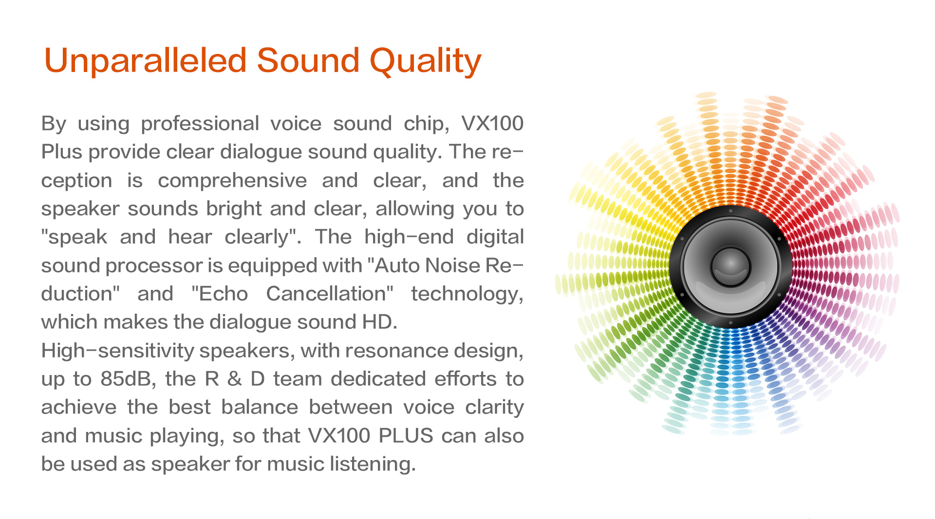 Unparalleled Sound Quality